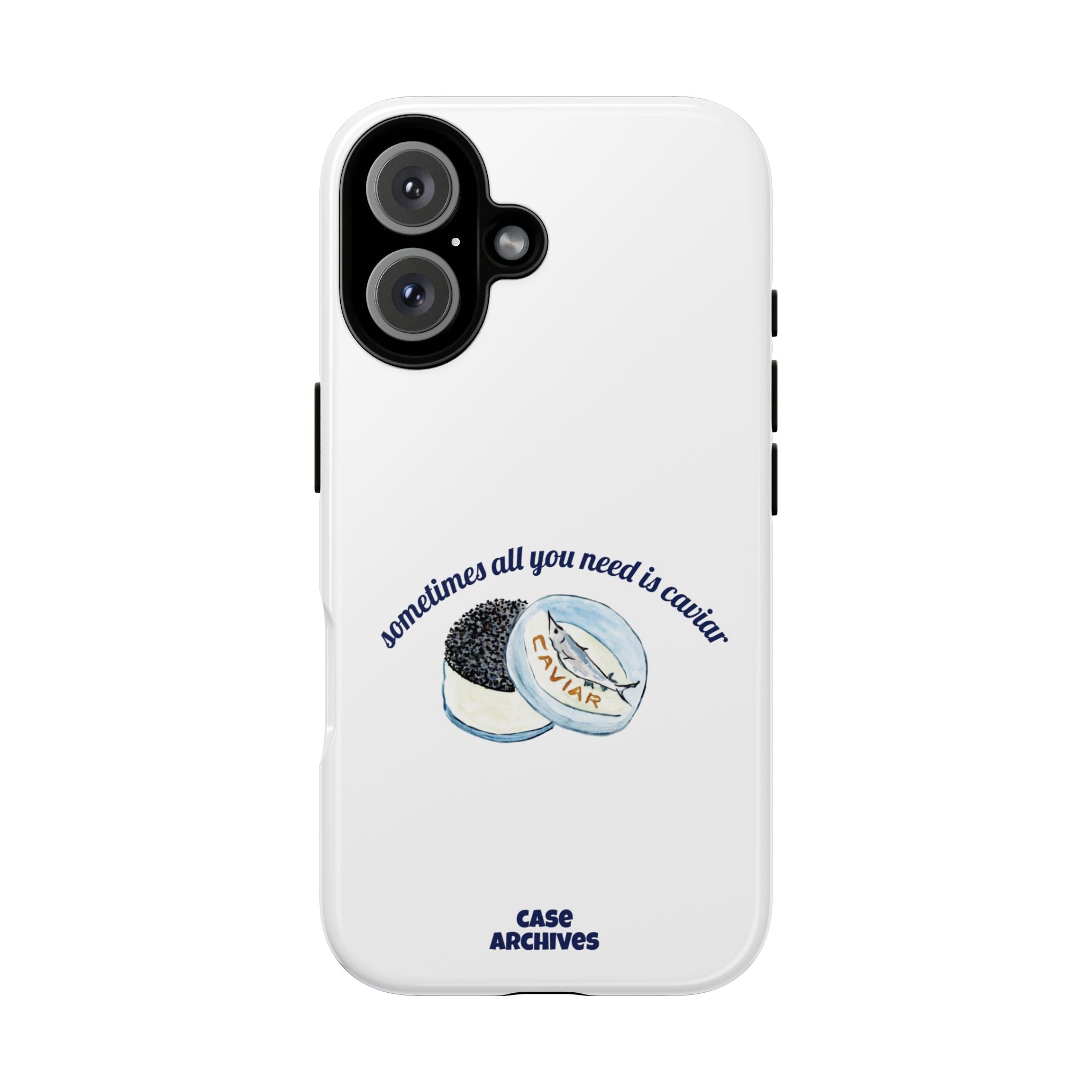 Caviar Illustration Phone Case — "sometimes all you need is caviar" Protective Hard Case
