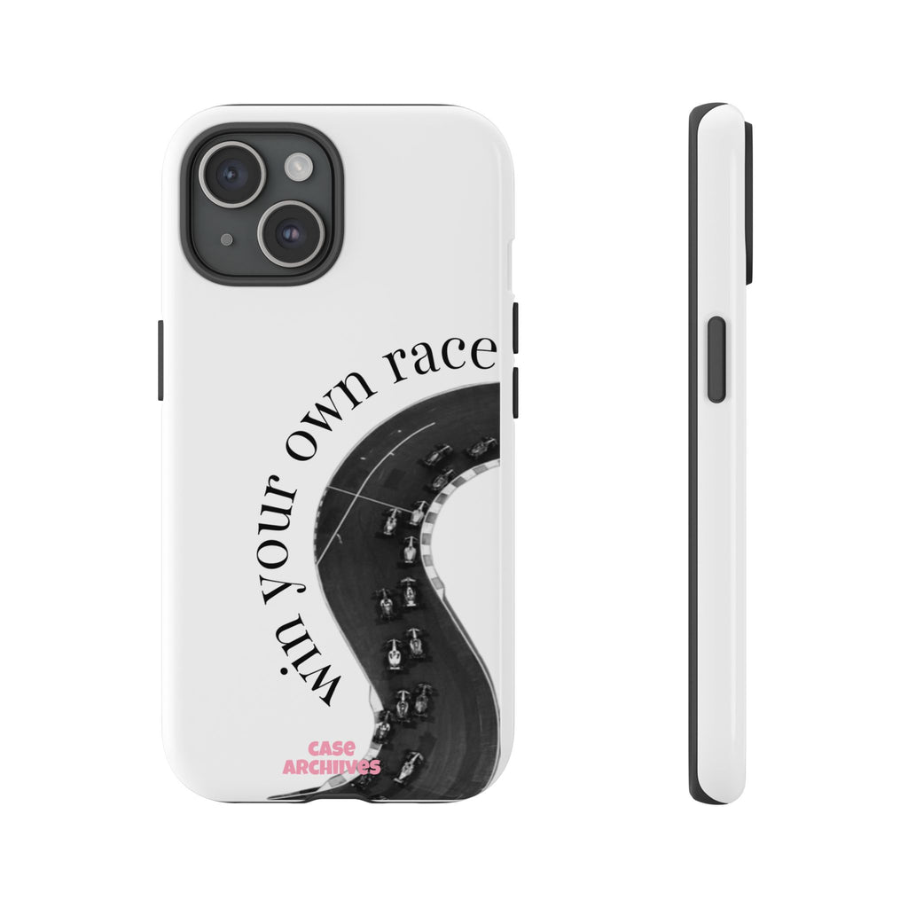 Win your own race