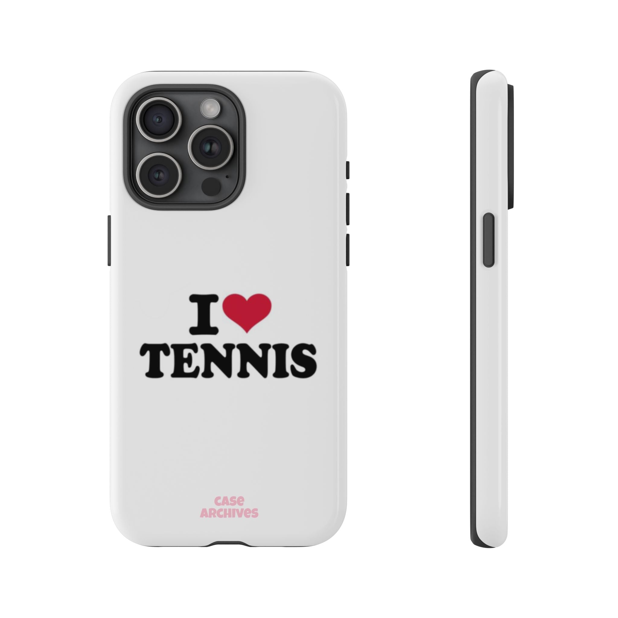 I LOVE  Tennis Phone Case