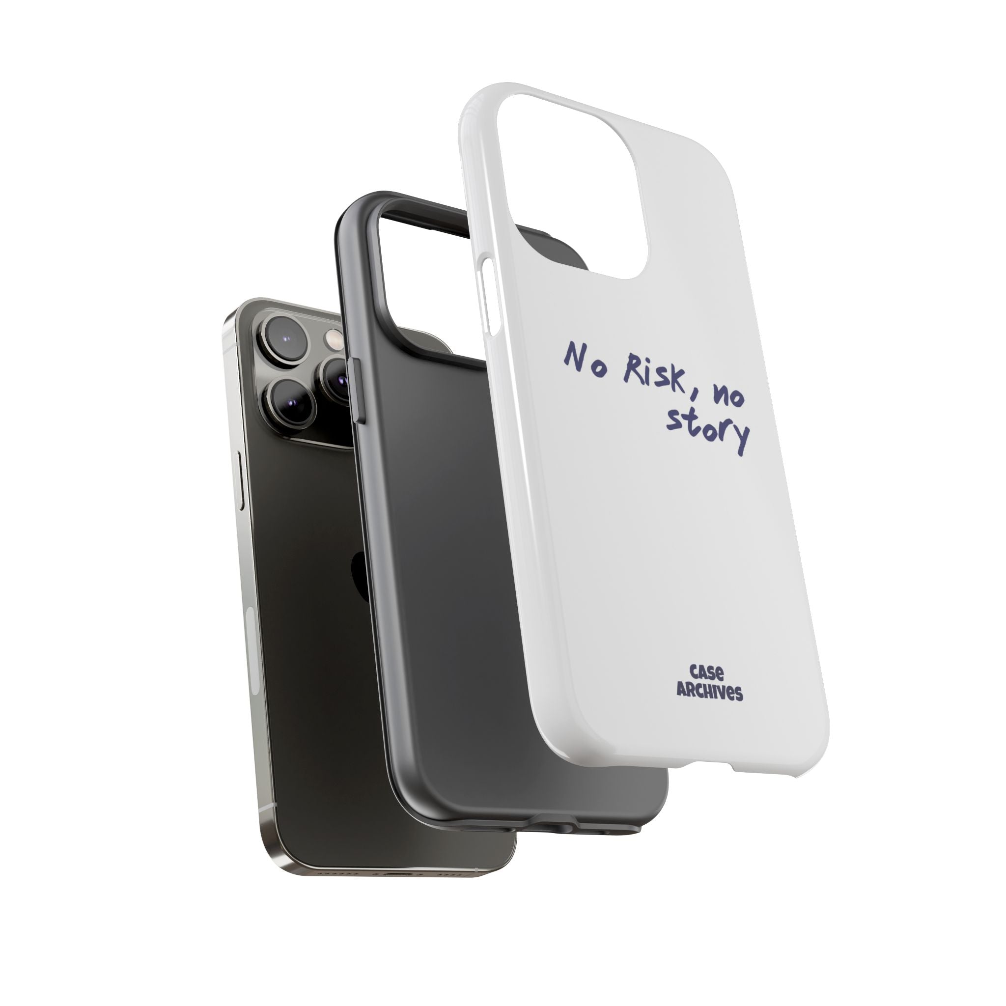 Phone Case — "No Risk, No Story" Minimal Motivational Tough Case