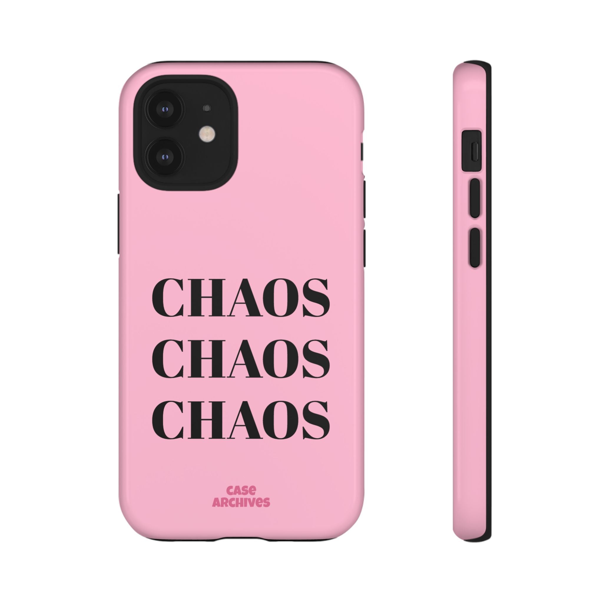Pink "CHAOS" Phone Case — Bold Text Protective iPhone Cover