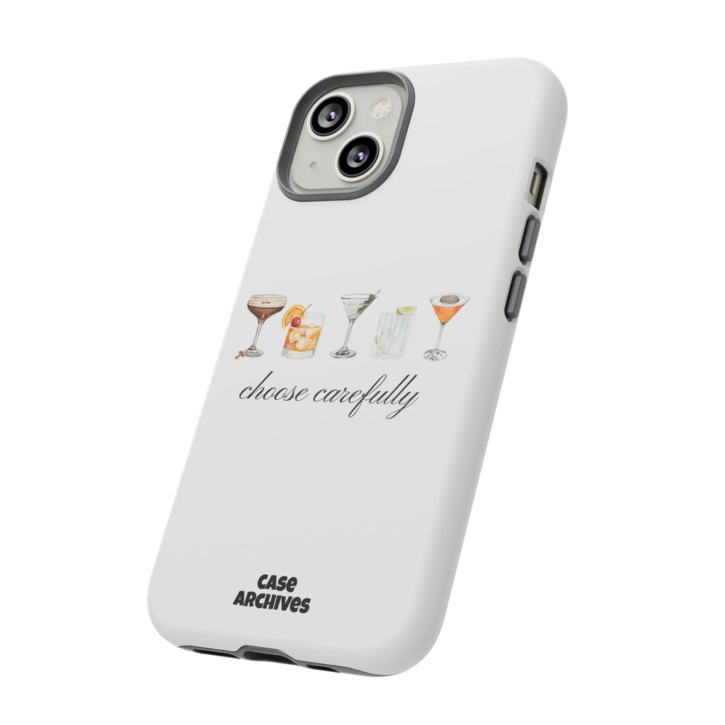 Choose Carefully cocktail illustrations Tough Case | phone cover, bar drink design