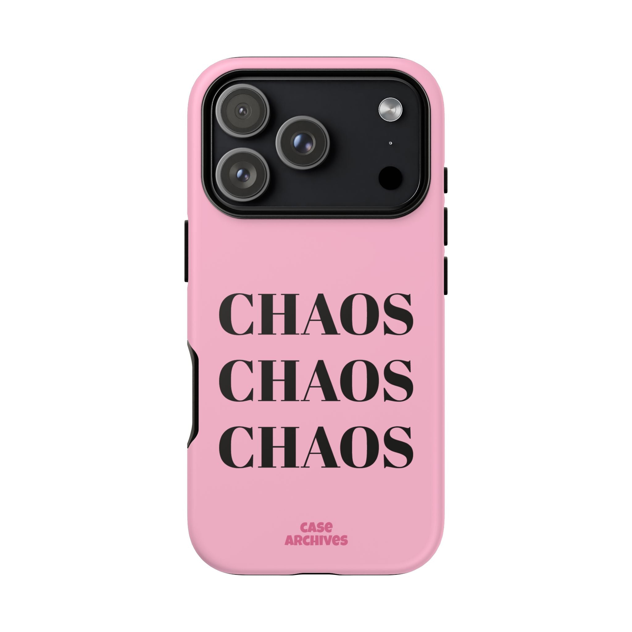Pink "CHAOS" Phone Case — Bold Text Protective iPhone Cover