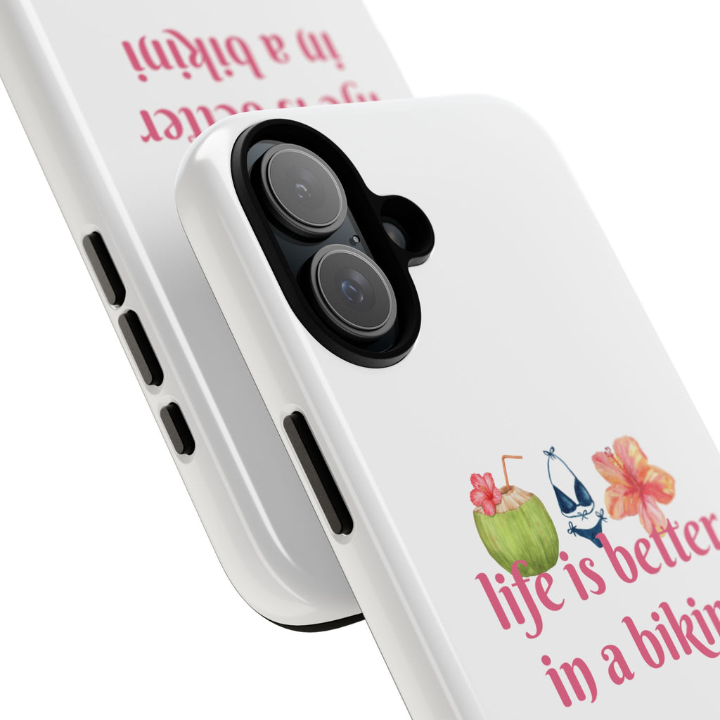 Phone Case — "Life Is Better in a Bikini" Tropical Summer Design