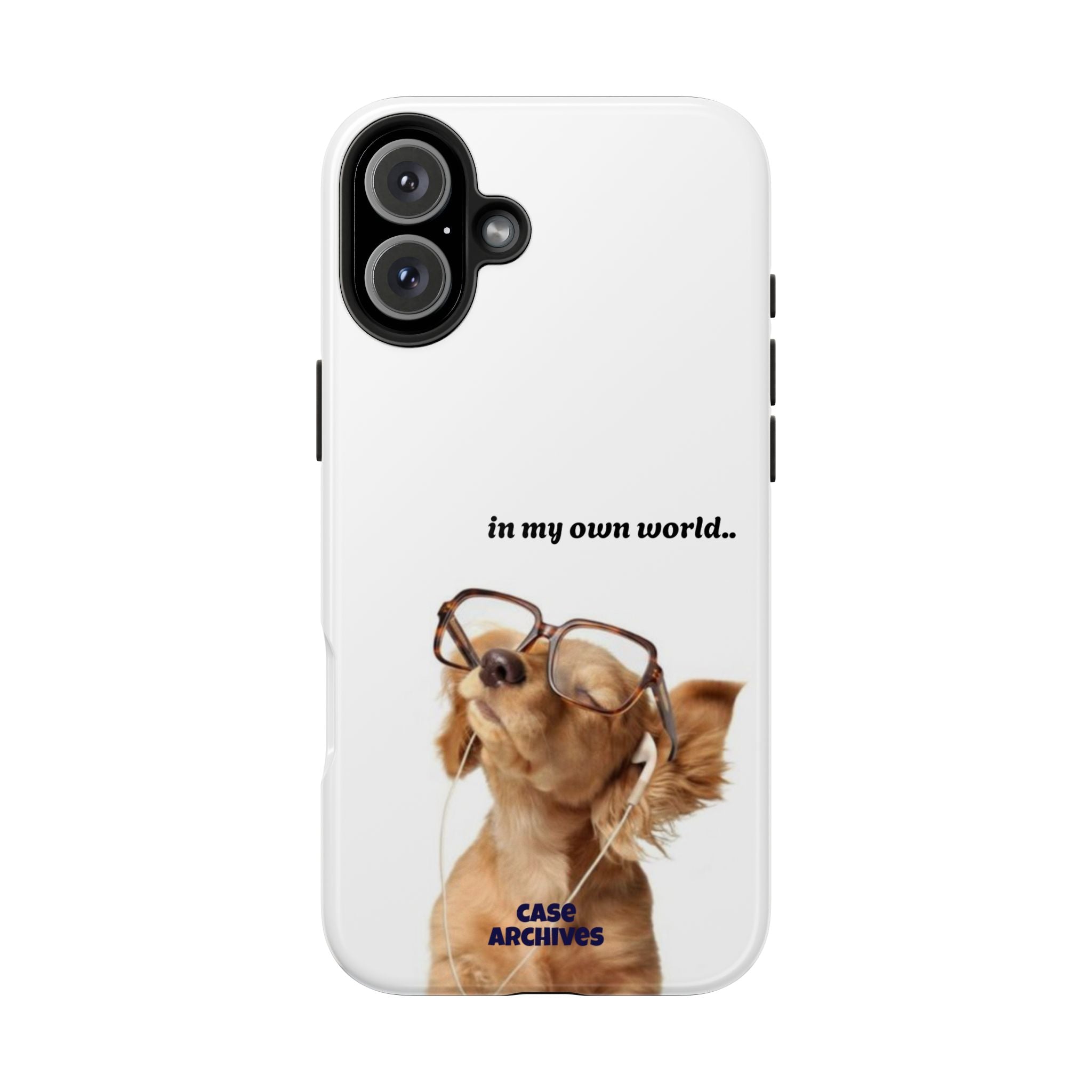 "In My Own World" Cute Dog Design, Durable Protective iPhone Case
