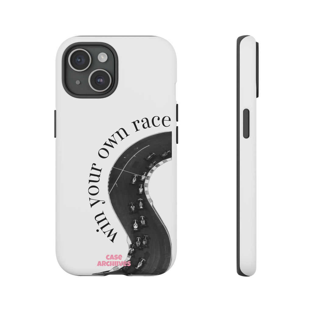 Win your own race