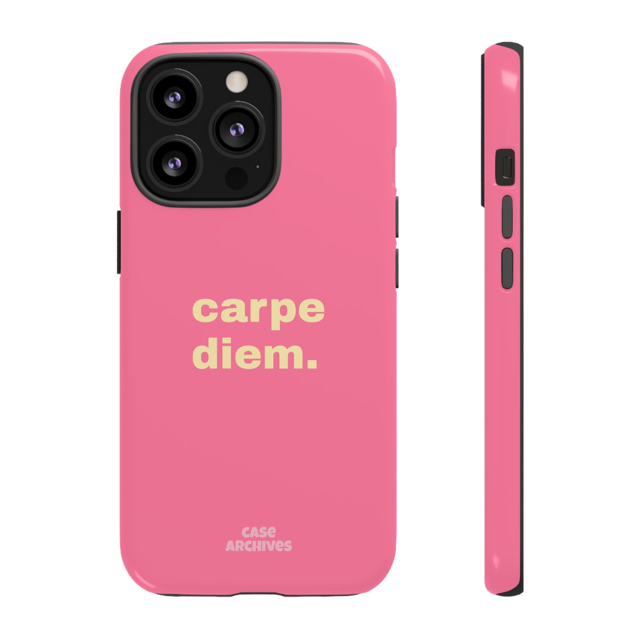 Pink "carpe diem." Tough Phone Case — Motivational Slim Protective Case