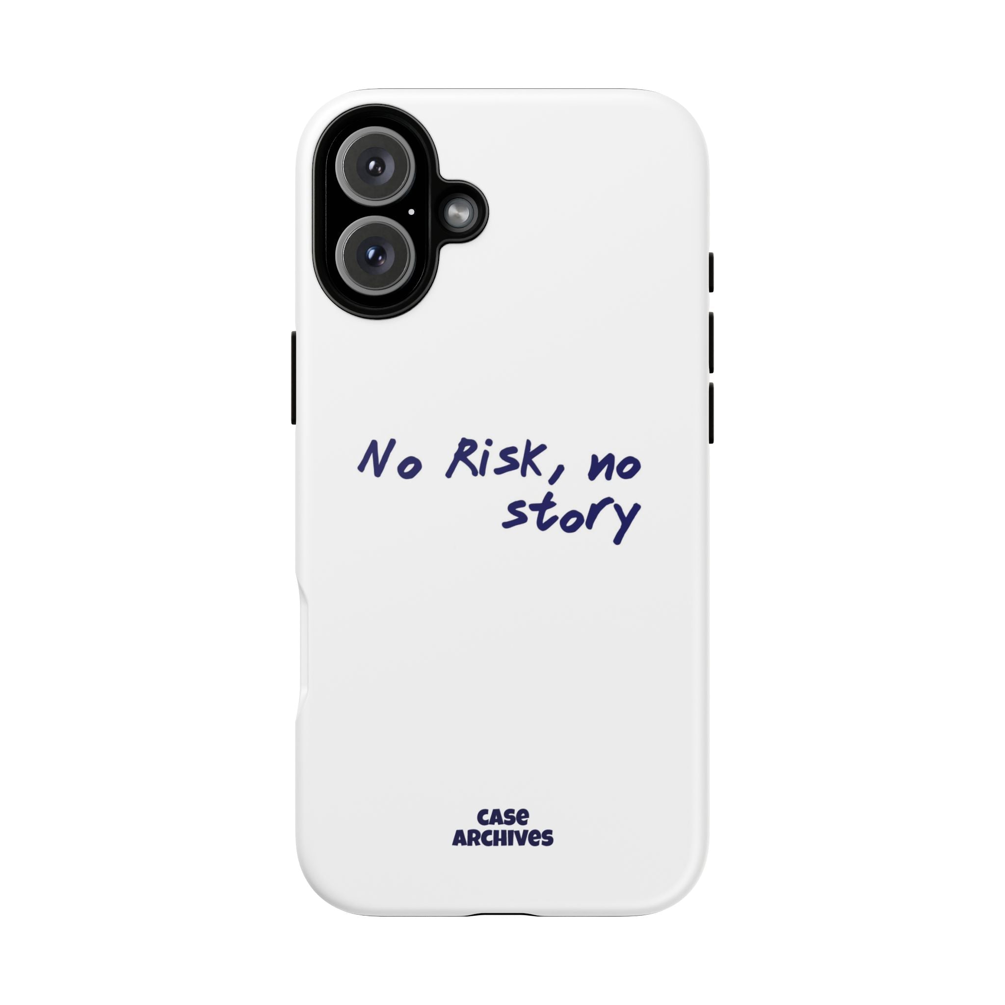 Phone Case — "No Risk, No Story" Minimal Motivational Tough Case