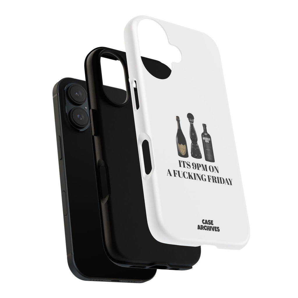 Phone Case — “It’s 9PM on a Fucking Friday” Bottle Graphic Protective Case