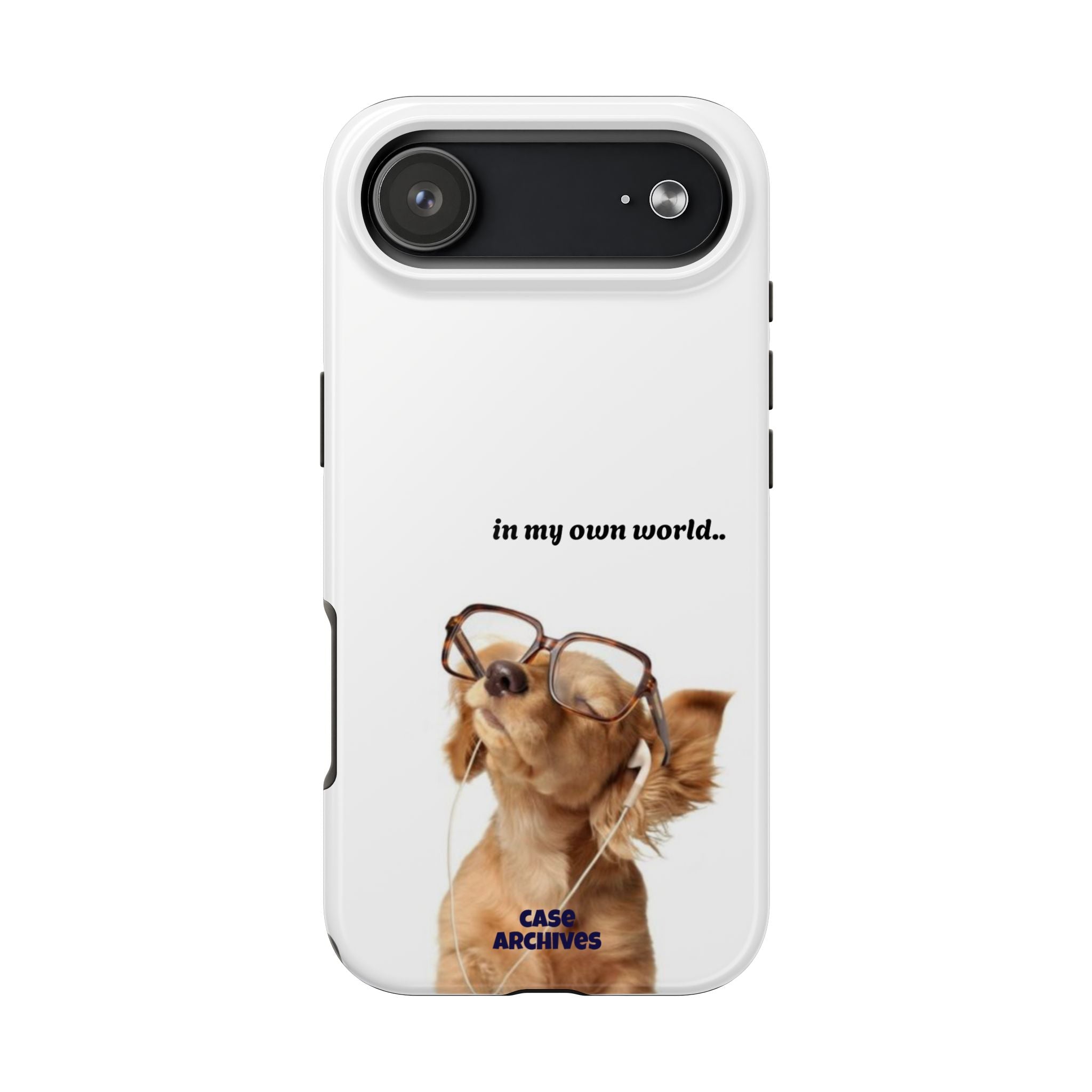 "In My Own World" Cute Dog Design, Durable Protective iPhone Case