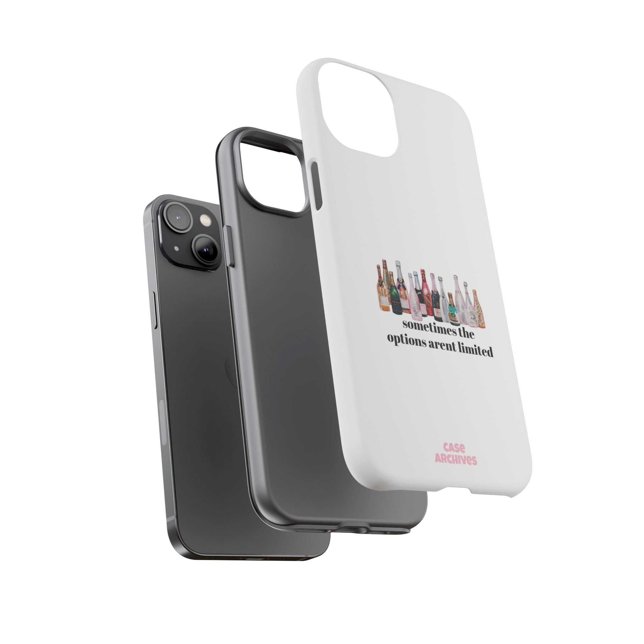 Phone Case — "Sometimes the Options Aren’t Limited" Bottle Design