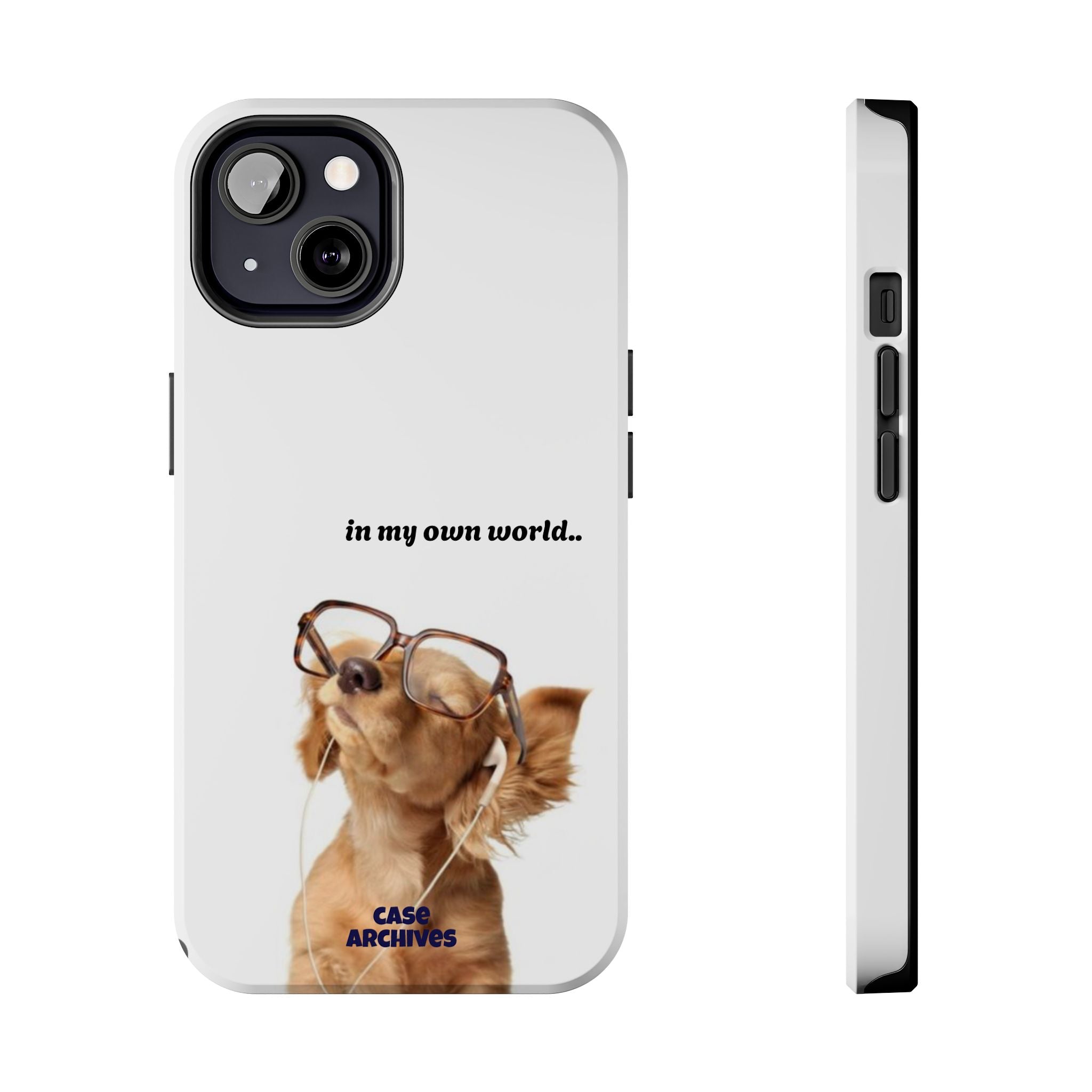 "In My Own World" Cute Dog Design, Durable Protective iPhone Case