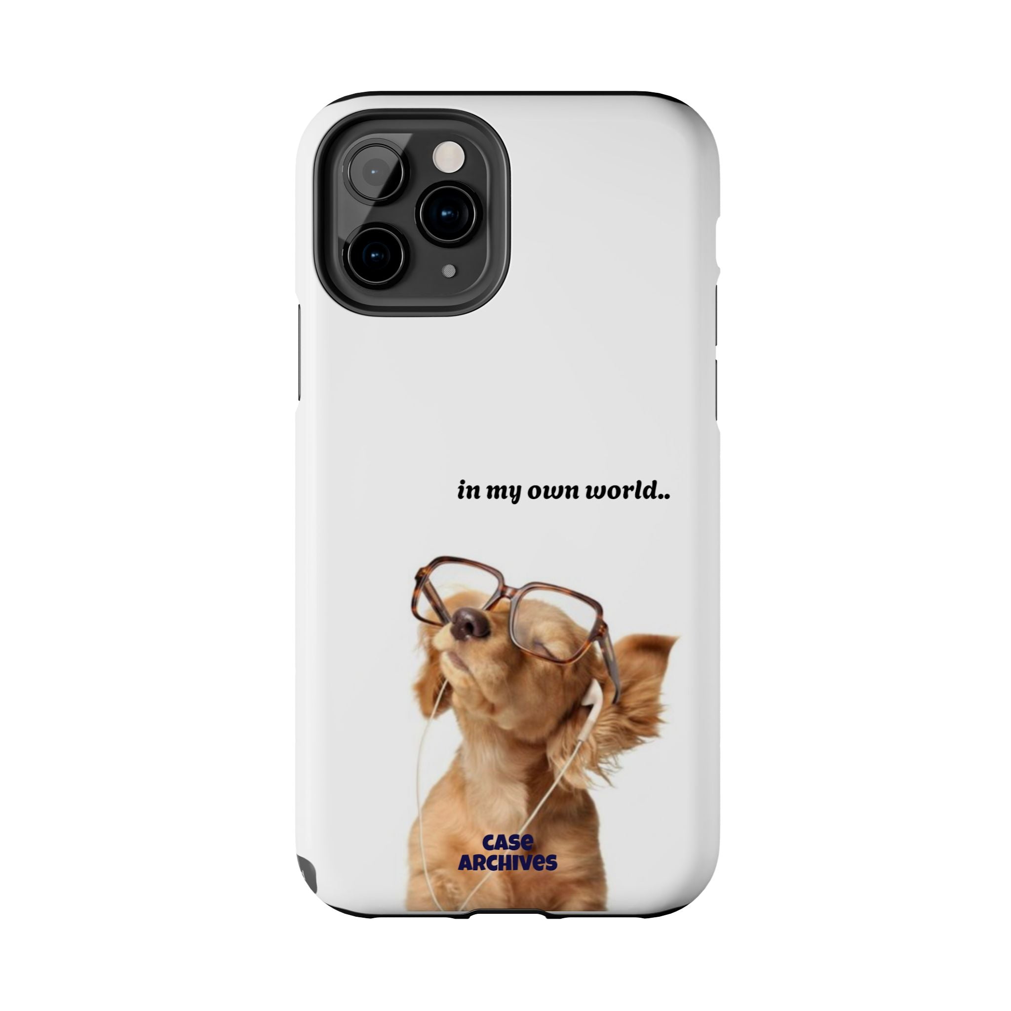 "In My Own World" Cute Dog Design, Durable Protective iPhone Case