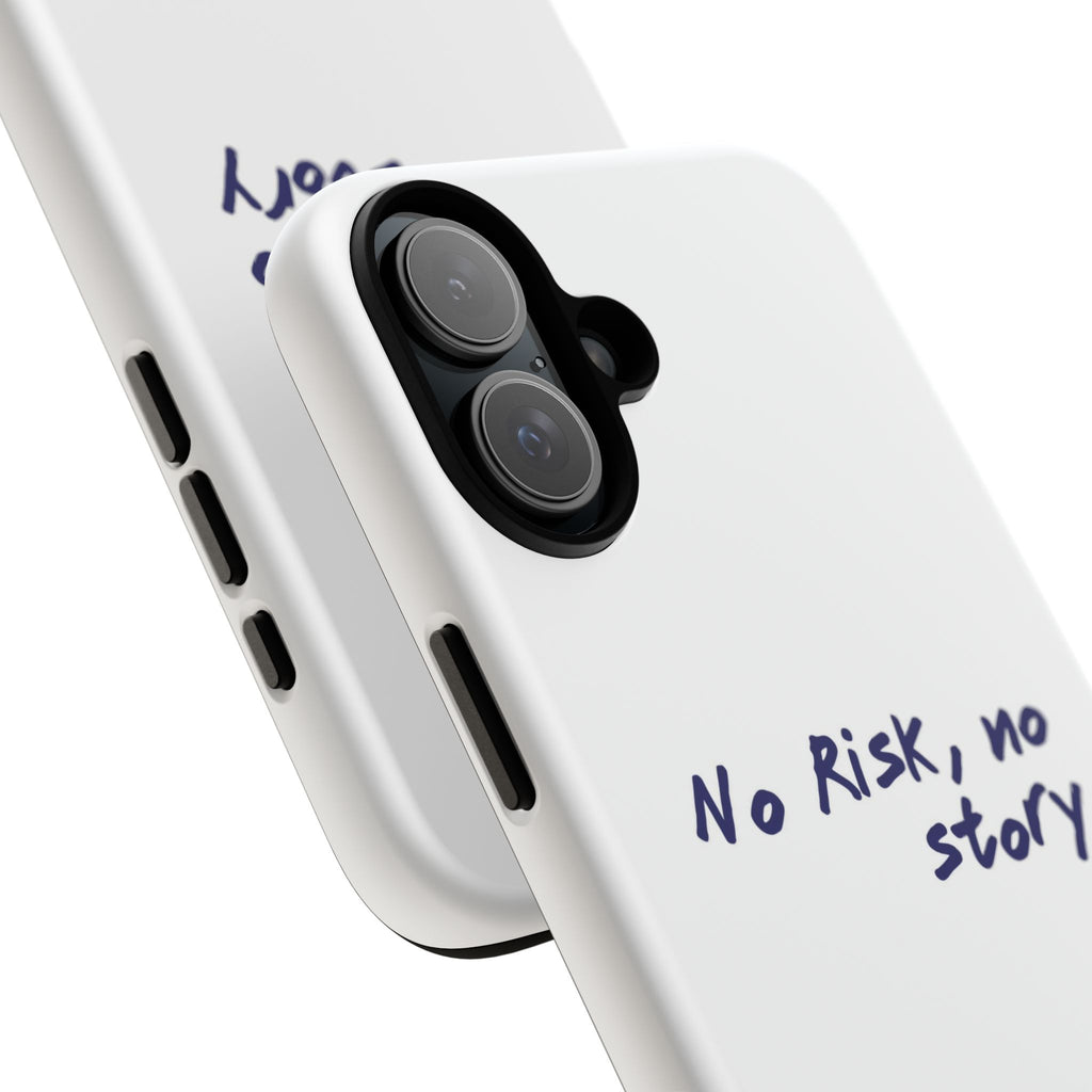 Phone Case — "No Risk, No Story" Minimal Motivational Tough Case