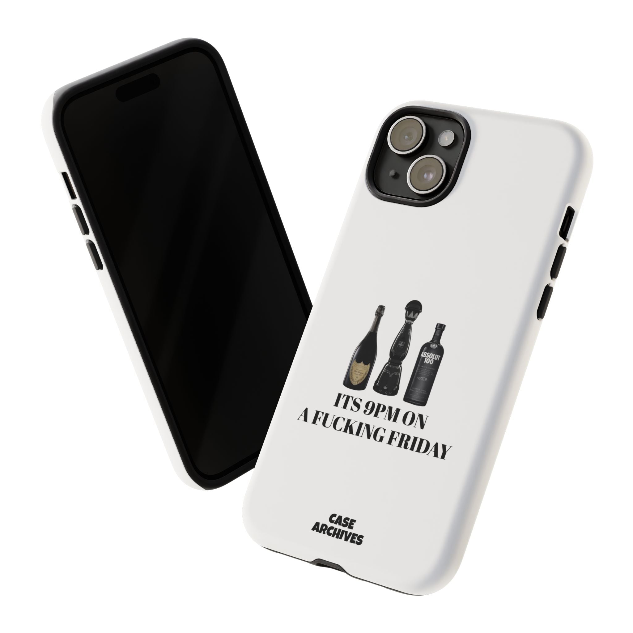 Phone Case — “It’s 9PM on a Fucking Friday” Bottle Graphic Protective Case