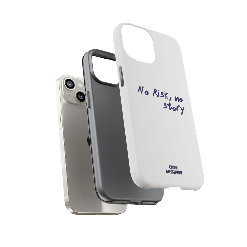 Phone Case — "No Risk, No Story" Minimal Motivational Tough Case