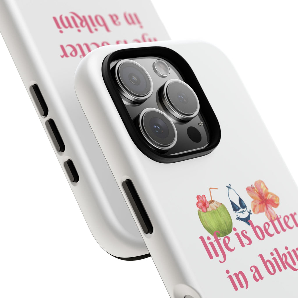 Phone Case — "Life Is Better in a Bikini" Tropical Summer Design
