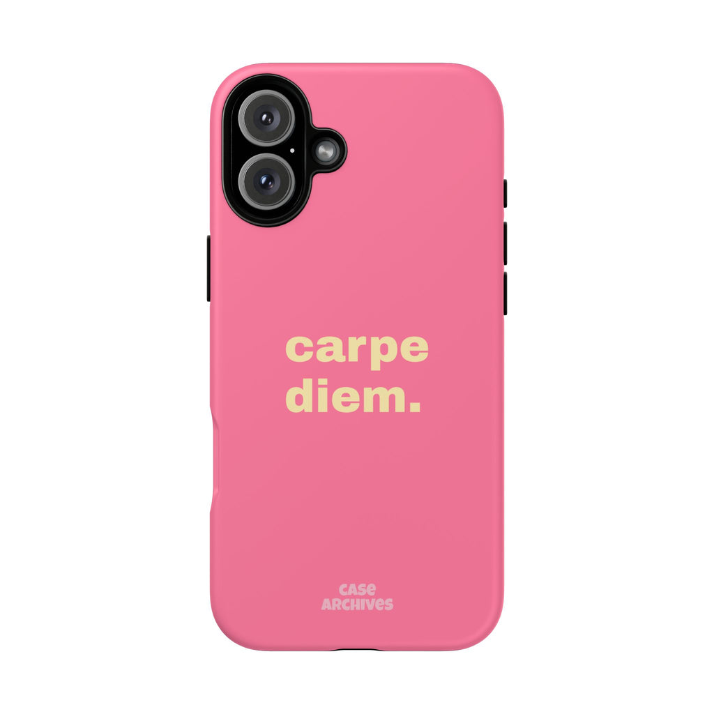 Pink "carpe diem." Tough Phone Case — Motivational Slim Protective Case