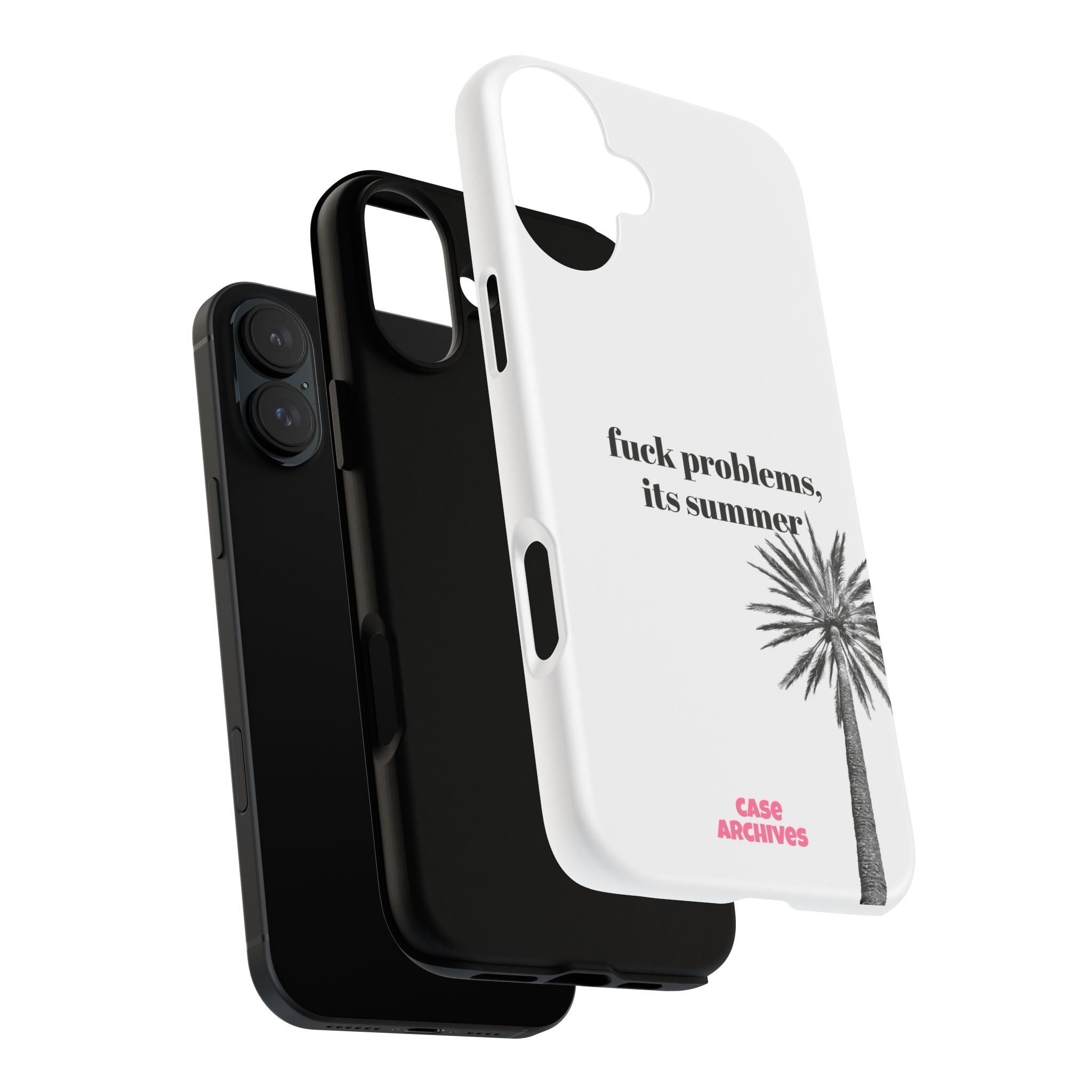 Phone Case — “fuck problems, it’s summer” Palm Tree Protective Case