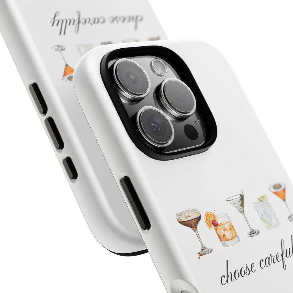 Choose Carefully cocktail illustrations Tough Case | phone cover, bar drink design