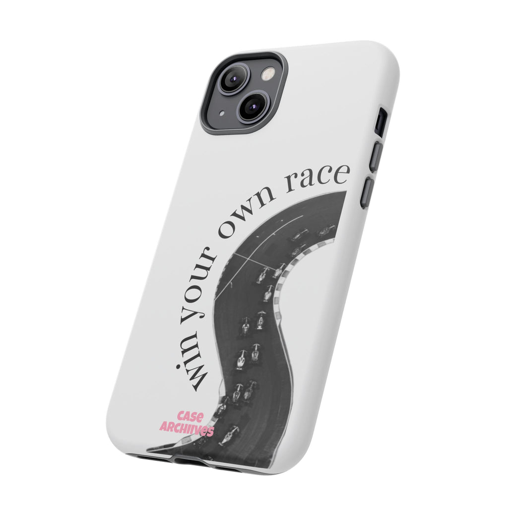 Win your own race