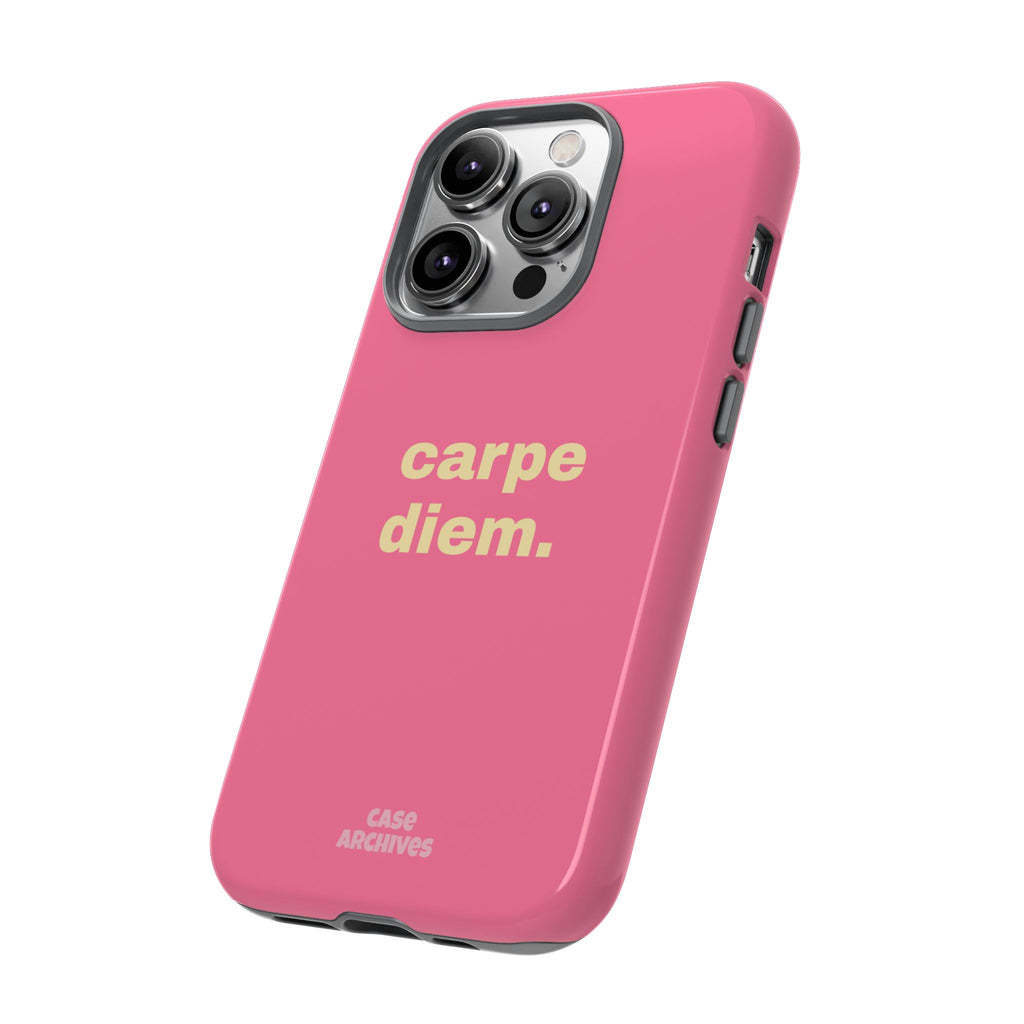 Pink "carpe diem." Tough Phone Case — Motivational Slim Protective Case