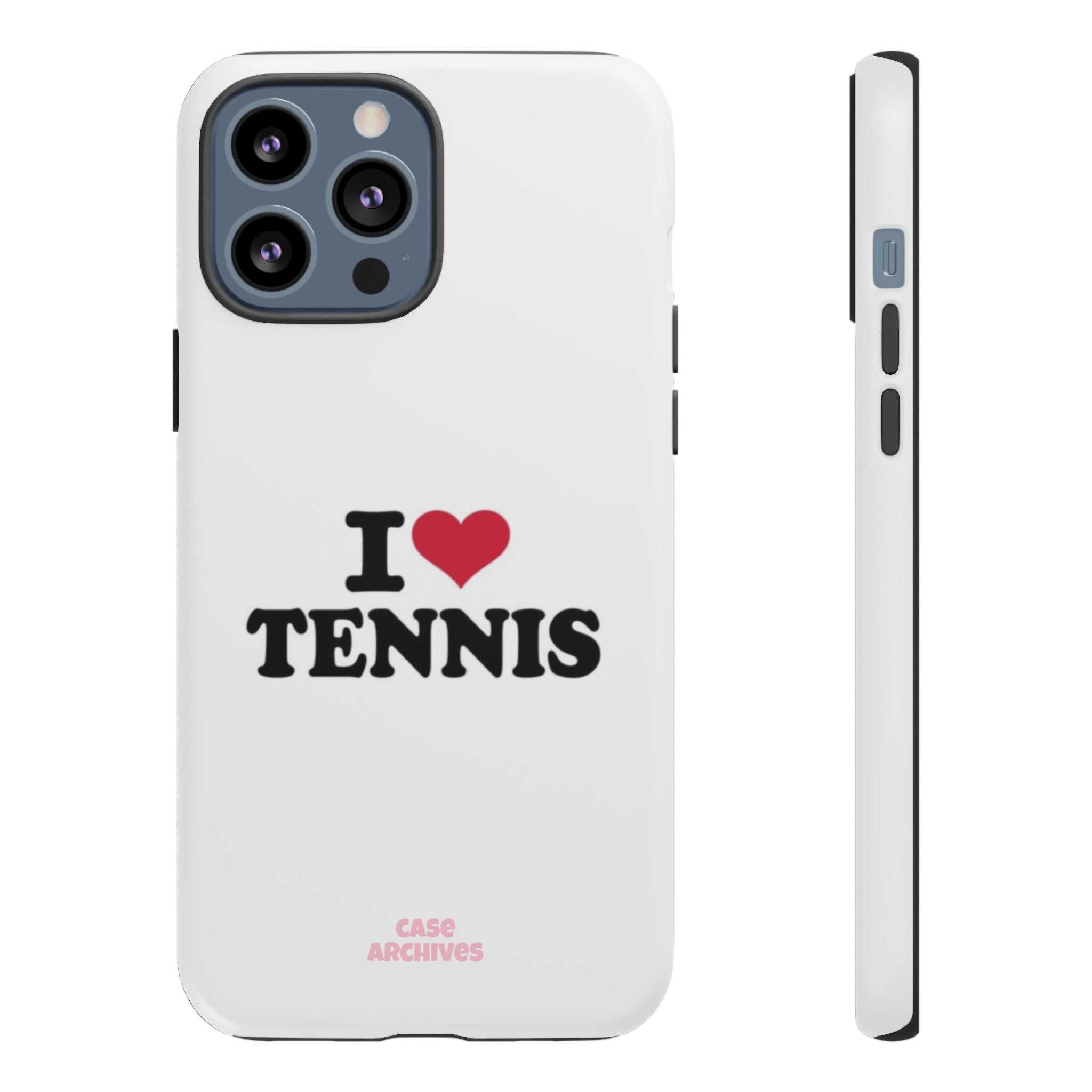 I LOVE  Tennis Phone Case
