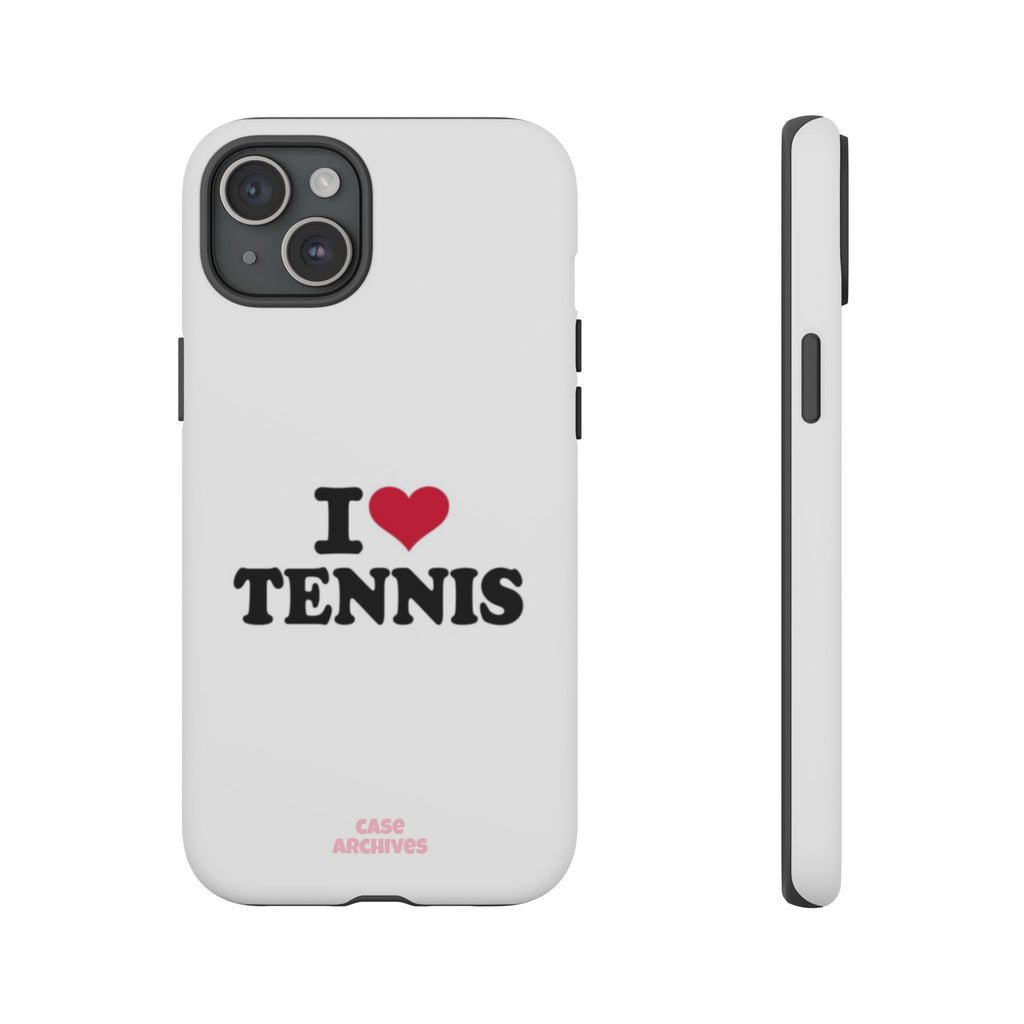 I LOVE  Tennis Phone Case