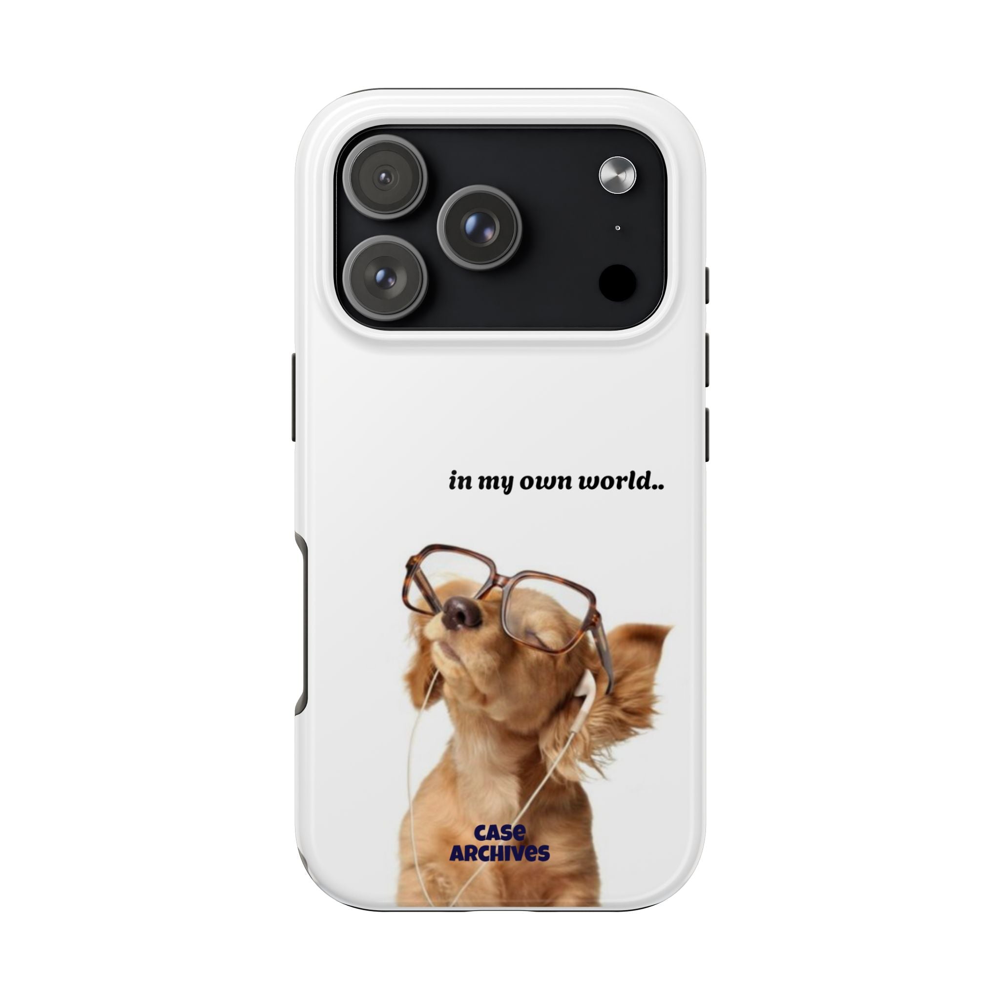 "In My Own World" Cute Dog Design, Durable Protective iPhone Case