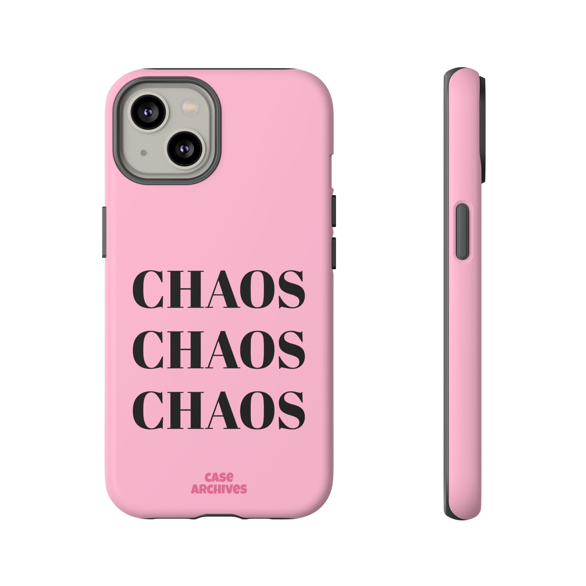 Pink "CHAOS" Phone Case — Bold Text Protective iPhone Cover