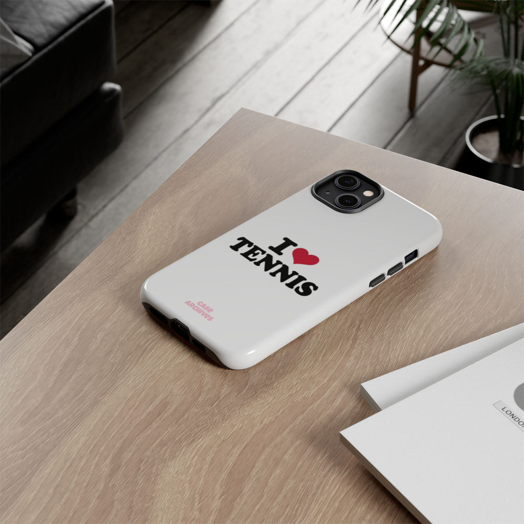 I LOVE  Tennis Phone Case
