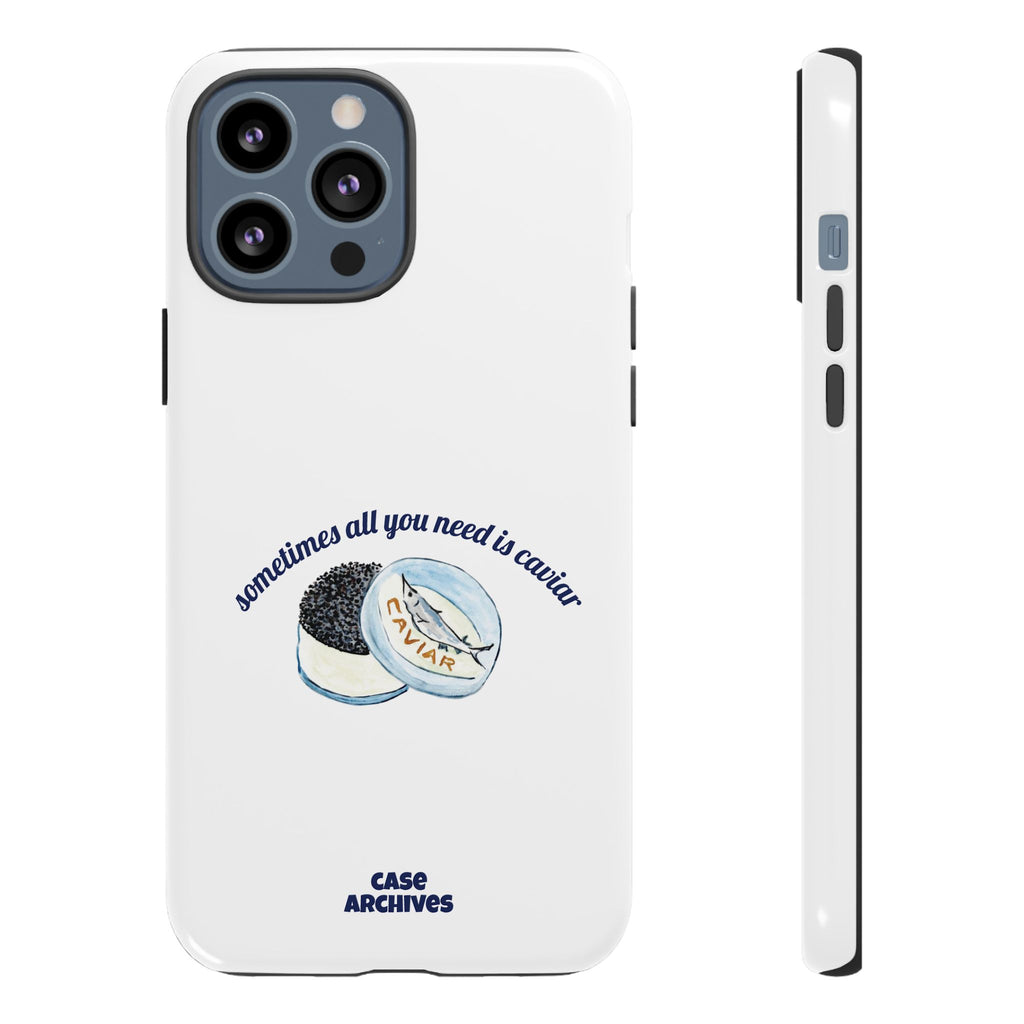 Caviar Illustration Phone Case — "sometimes all you need is caviar" Protective Hard Case