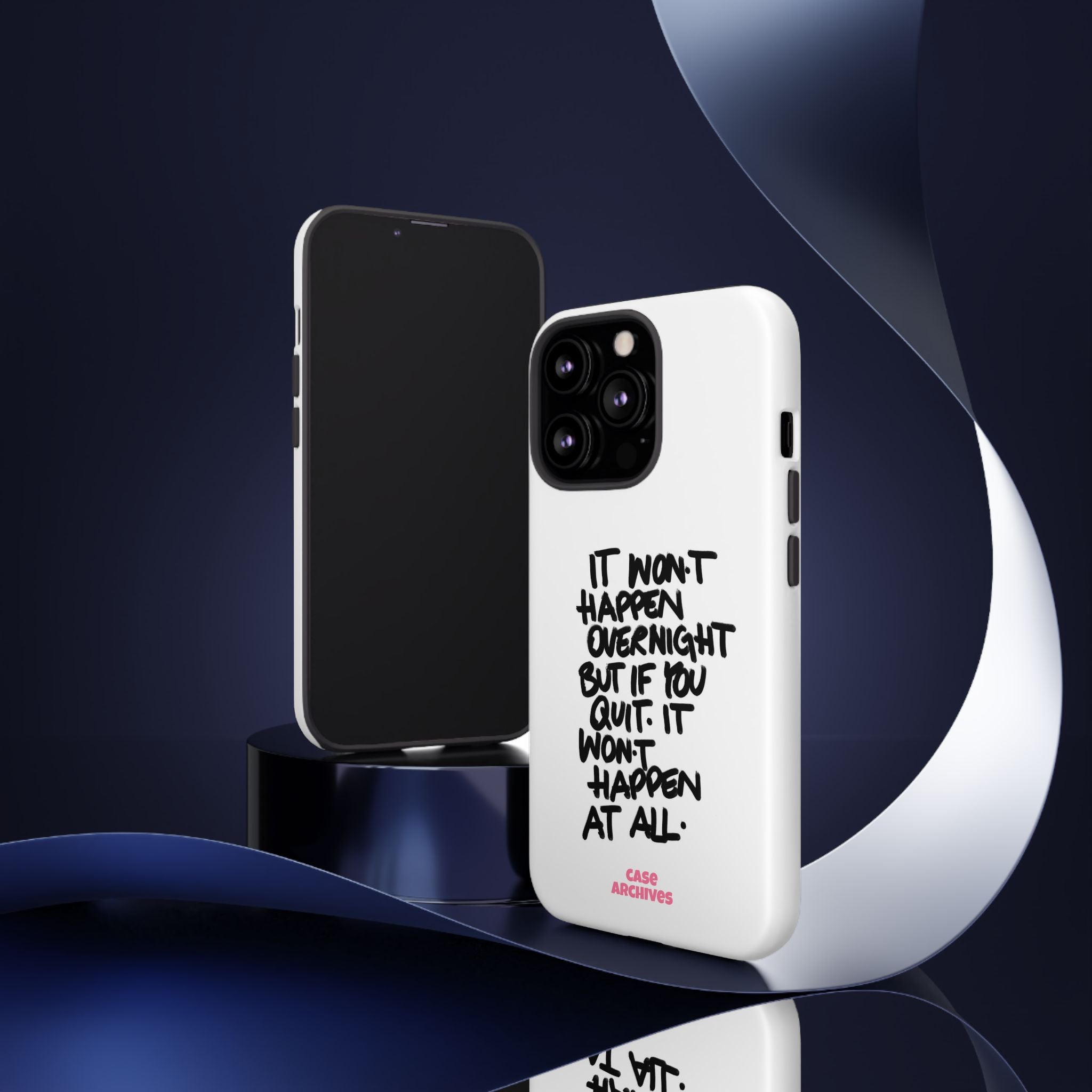 "It Won't Happen Overnight" Motivational Quote Tough Case
