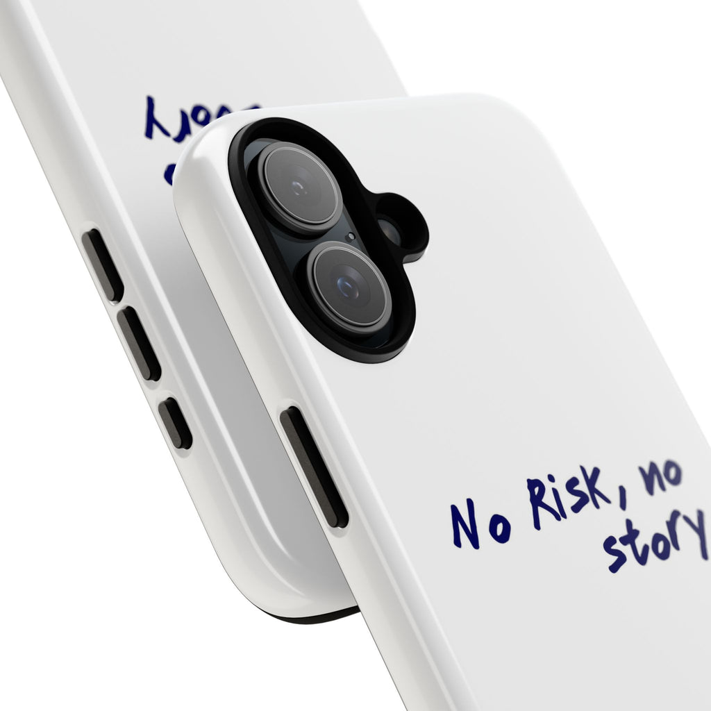 Phone Case — "No Risk, No Story" Minimal Motivational Tough Case
