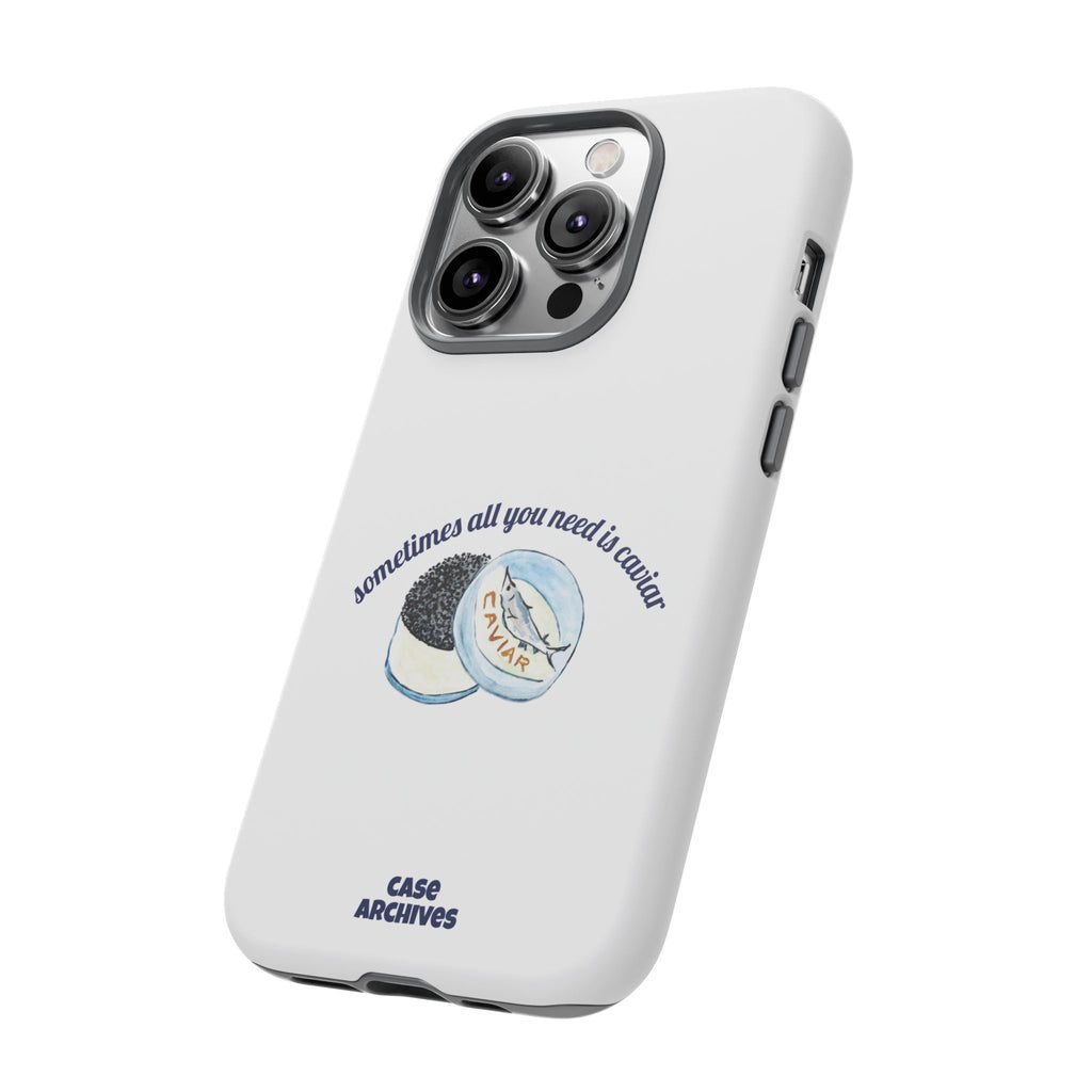 Caviar Illustration Phone Case — "sometimes all you need is caviar" Protective Hard Case