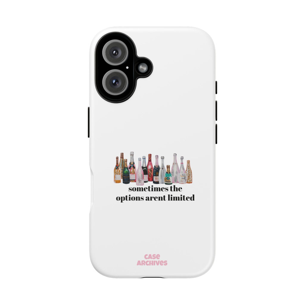 Phone Case — "Sometimes the Options Aren’t Limited" Bottle Design