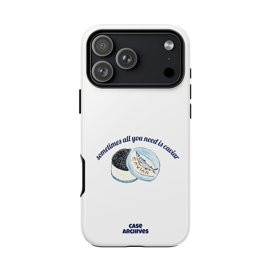 Caviar Illustration Phone Case — "sometimes all you need is caviar" Protective Hard Case
