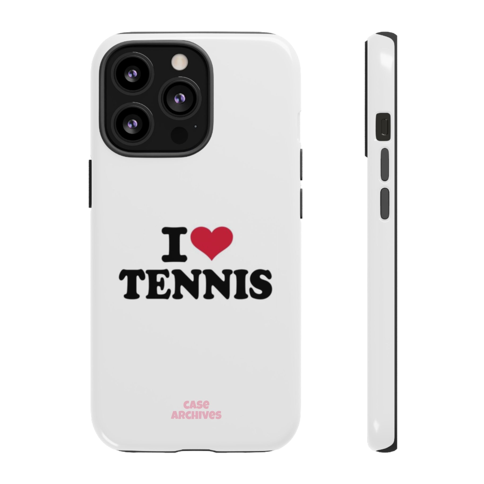 I LOVE  Tennis Phone Case