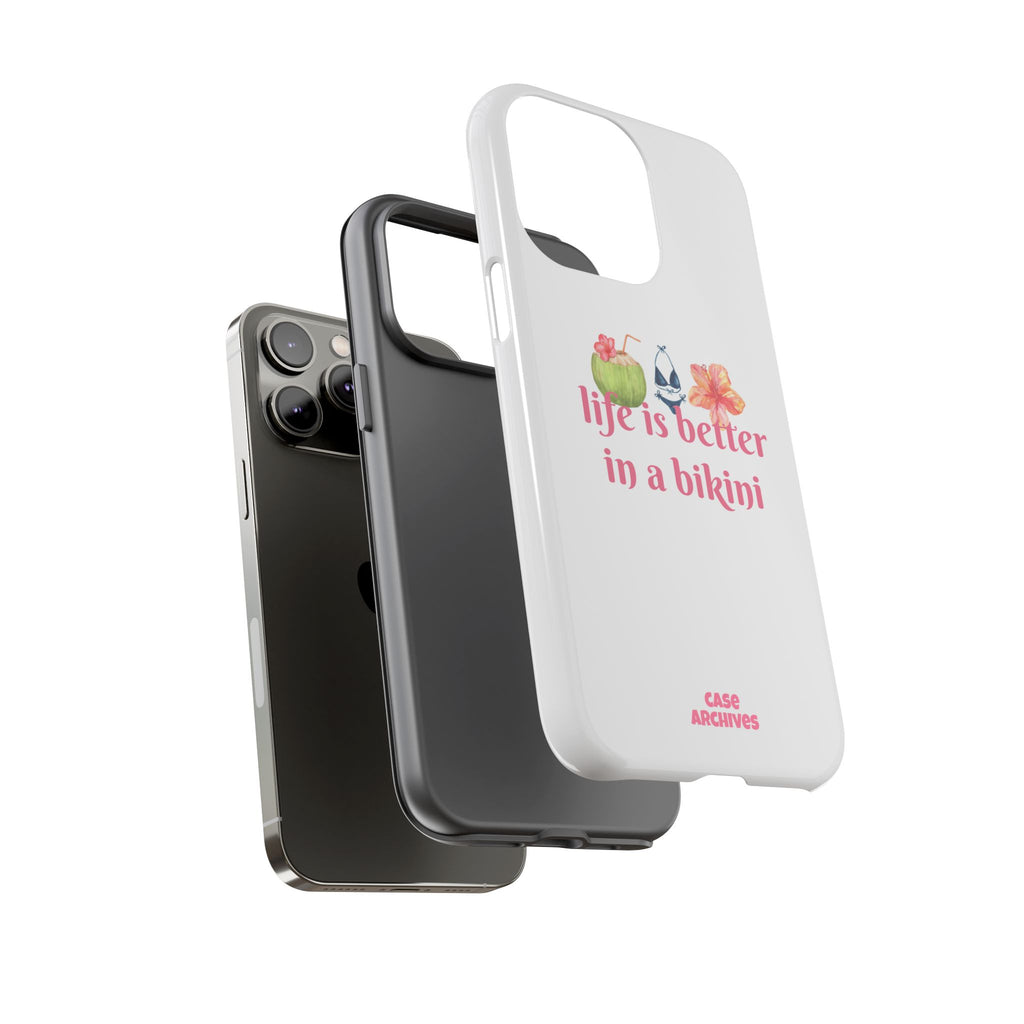 Phone Case — "Life Is Better in a Bikini" Tropical Summer Design