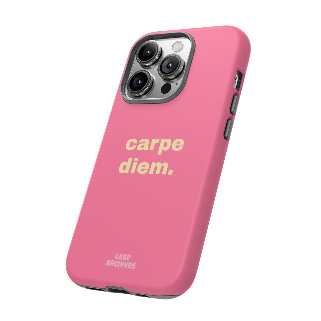 Pink "carpe diem." Tough Phone Case — Motivational Slim Protective Case