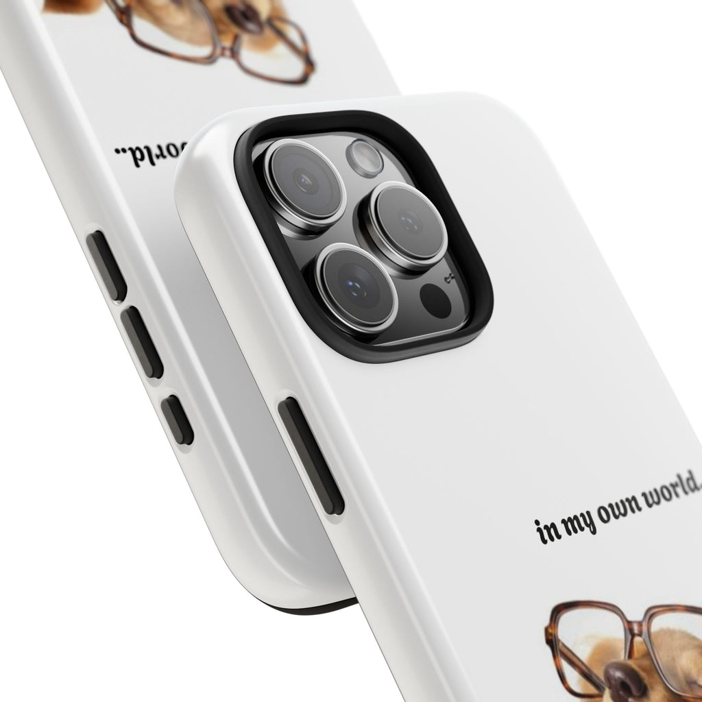 "In My Own World" Cute Dog Design, Durable Protective iPhone Case