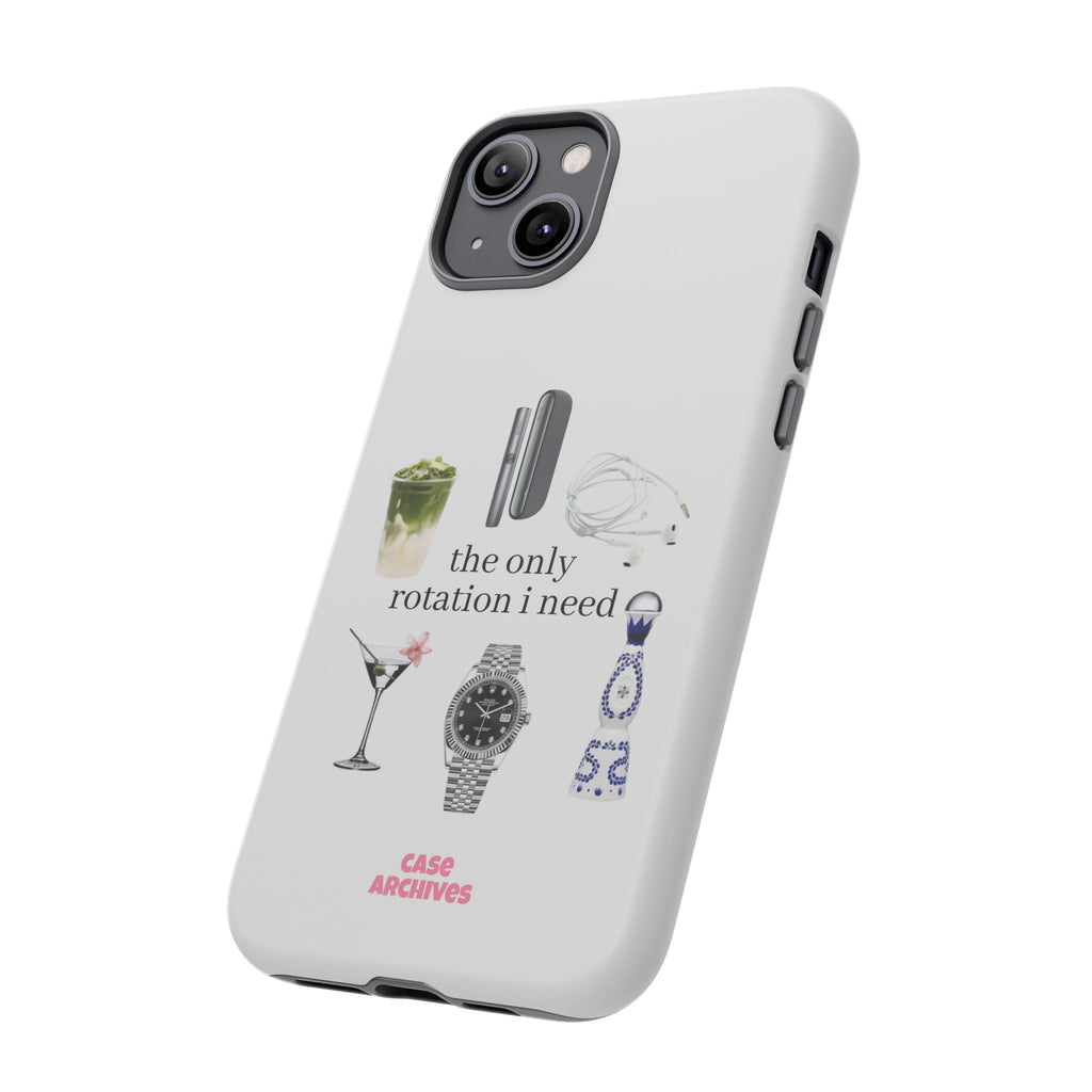 Phone Case — “the only rotation I need” pt.1