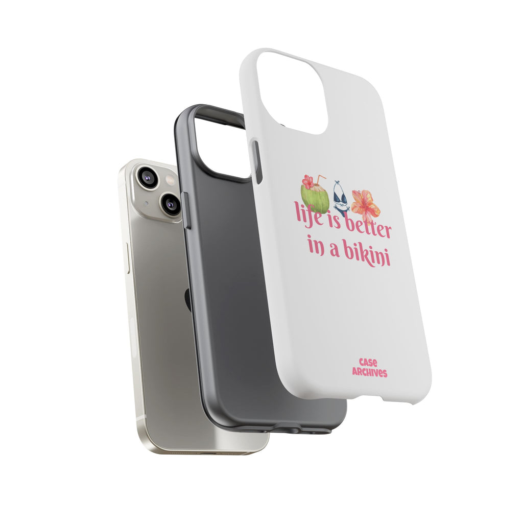 Phone Case — "Life Is Better in a Bikini" Tropical Summer Design