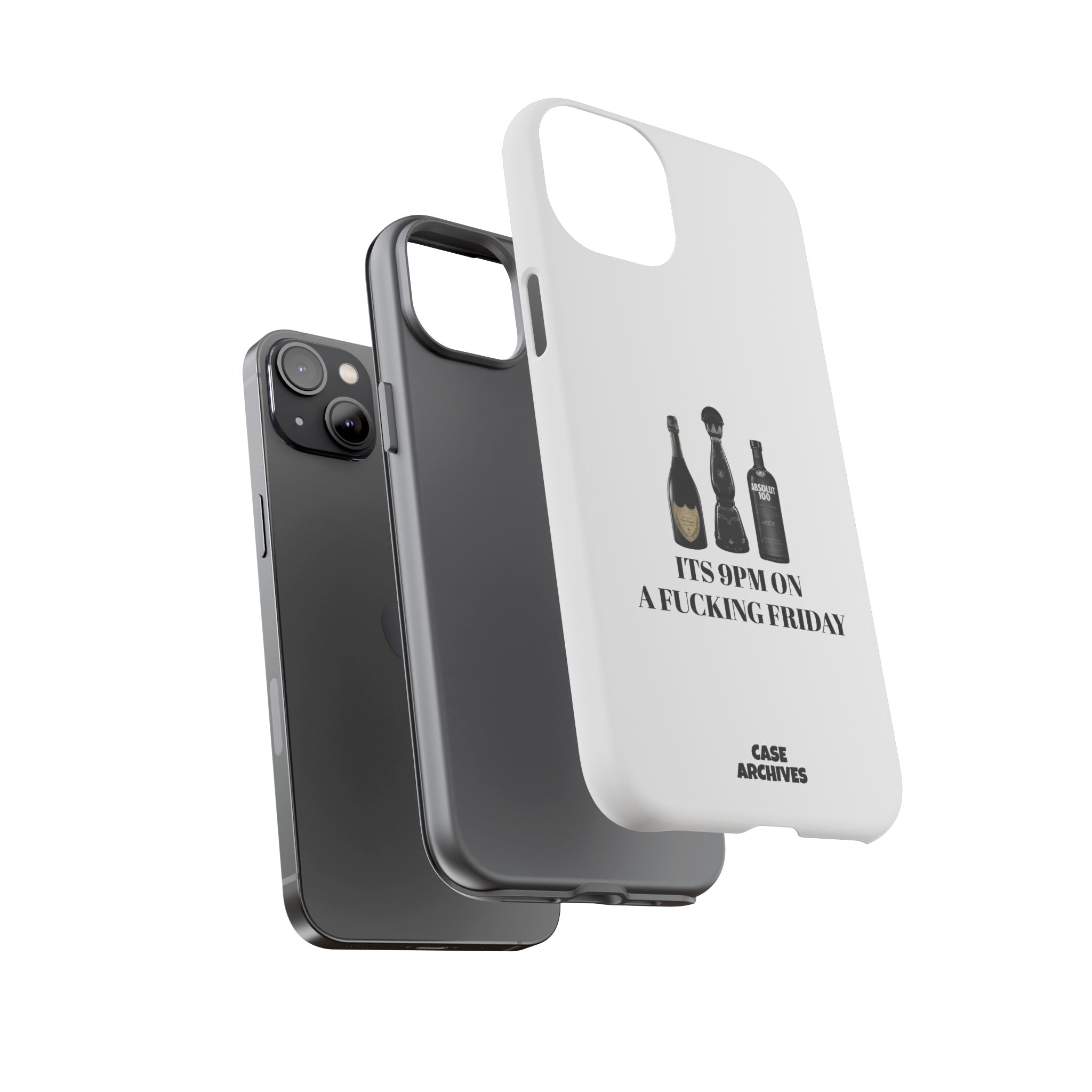 Phone Case — “It’s 9PM on a Fucking Friday” Bottle Graphic Protective Case