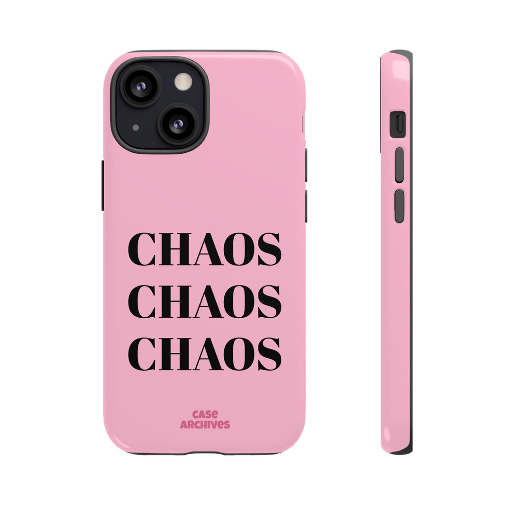 Pink "CHAOS" Phone Case — Bold Text Protective iPhone Cover