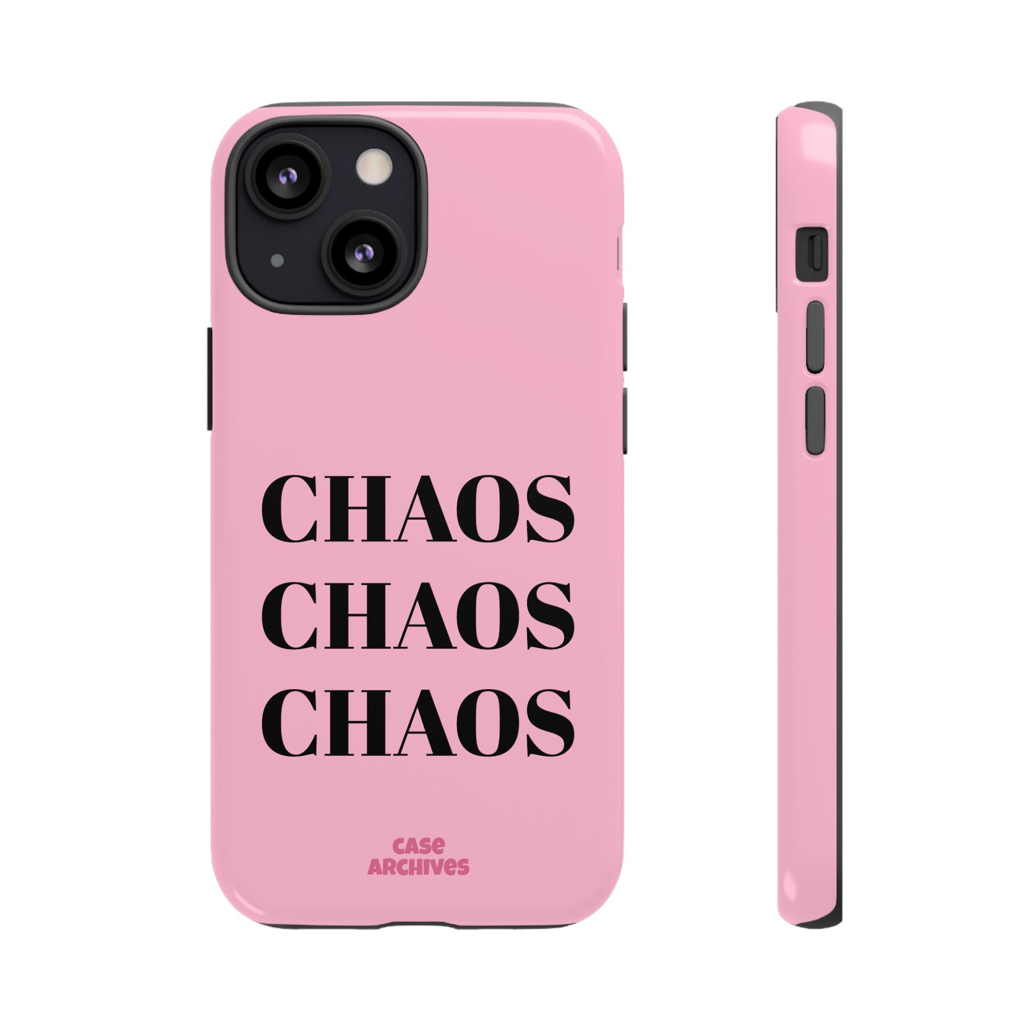 Pink "CHAOS" Phone Case — Bold Text Protective iPhone Cover