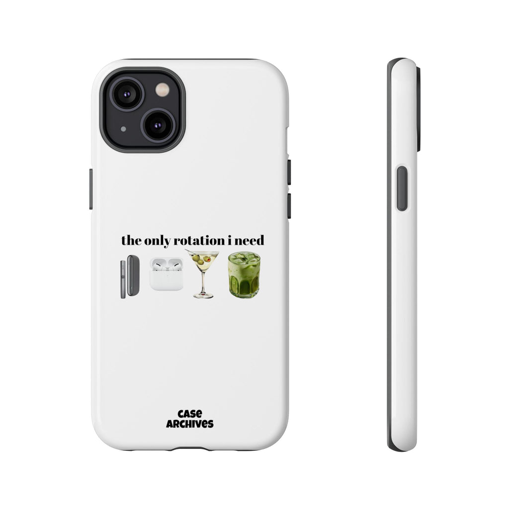 Phone Case — "The Only Rotation I Need" pt2