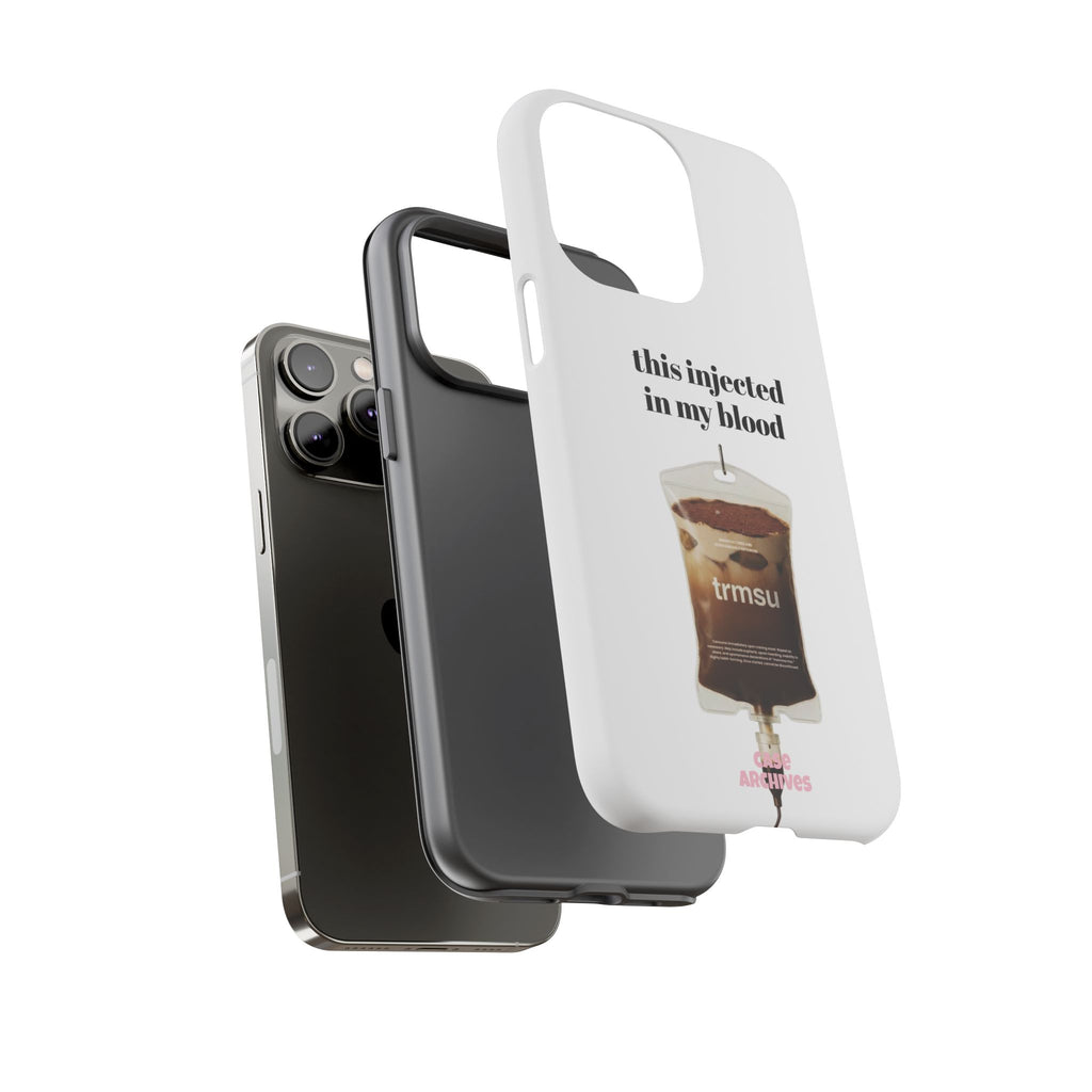 Iced Coffee IV Phone Case — "this injected in my blood" Coffee Lovers Tough Case