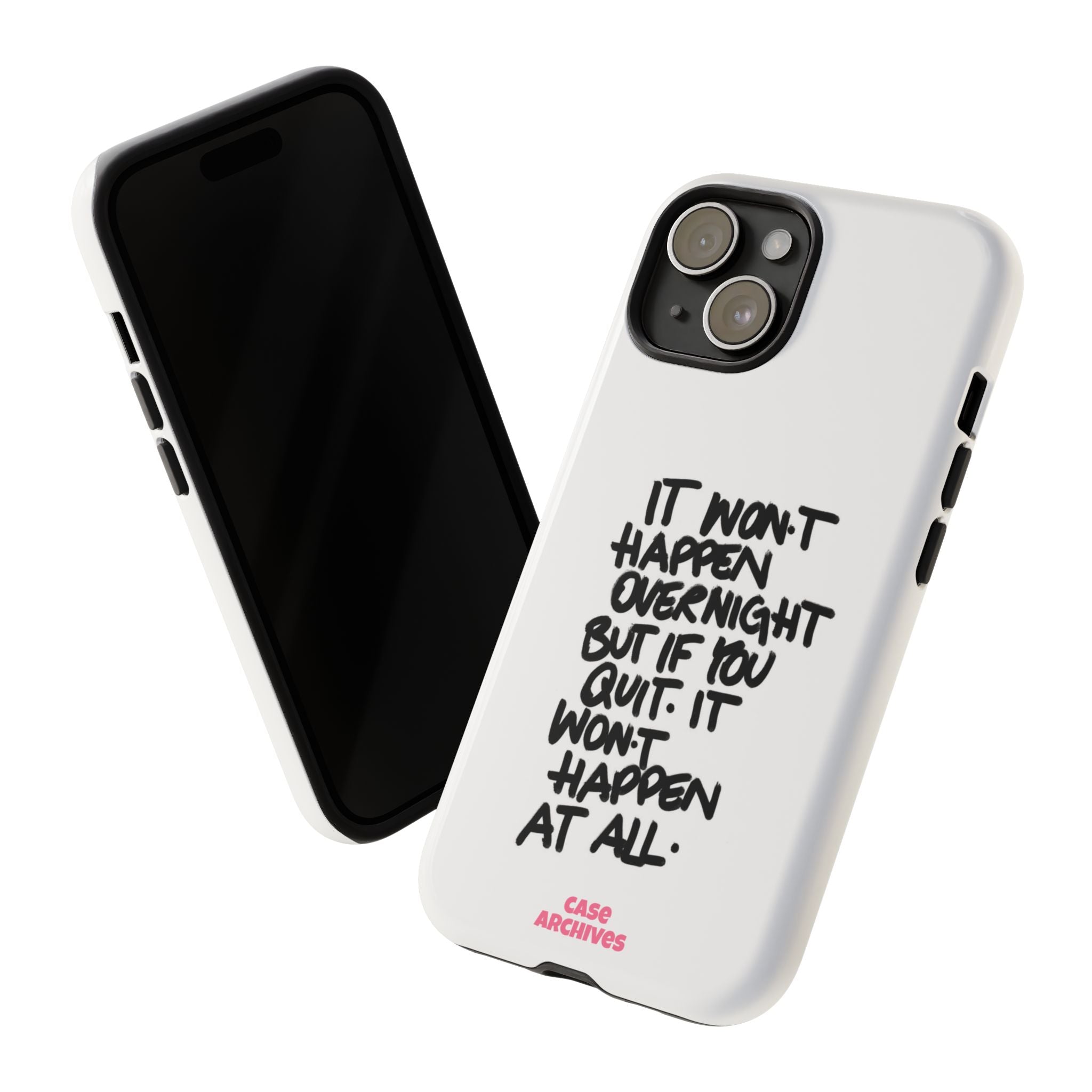 "It Won't Happen Overnight" Motivational Quote Tough Case