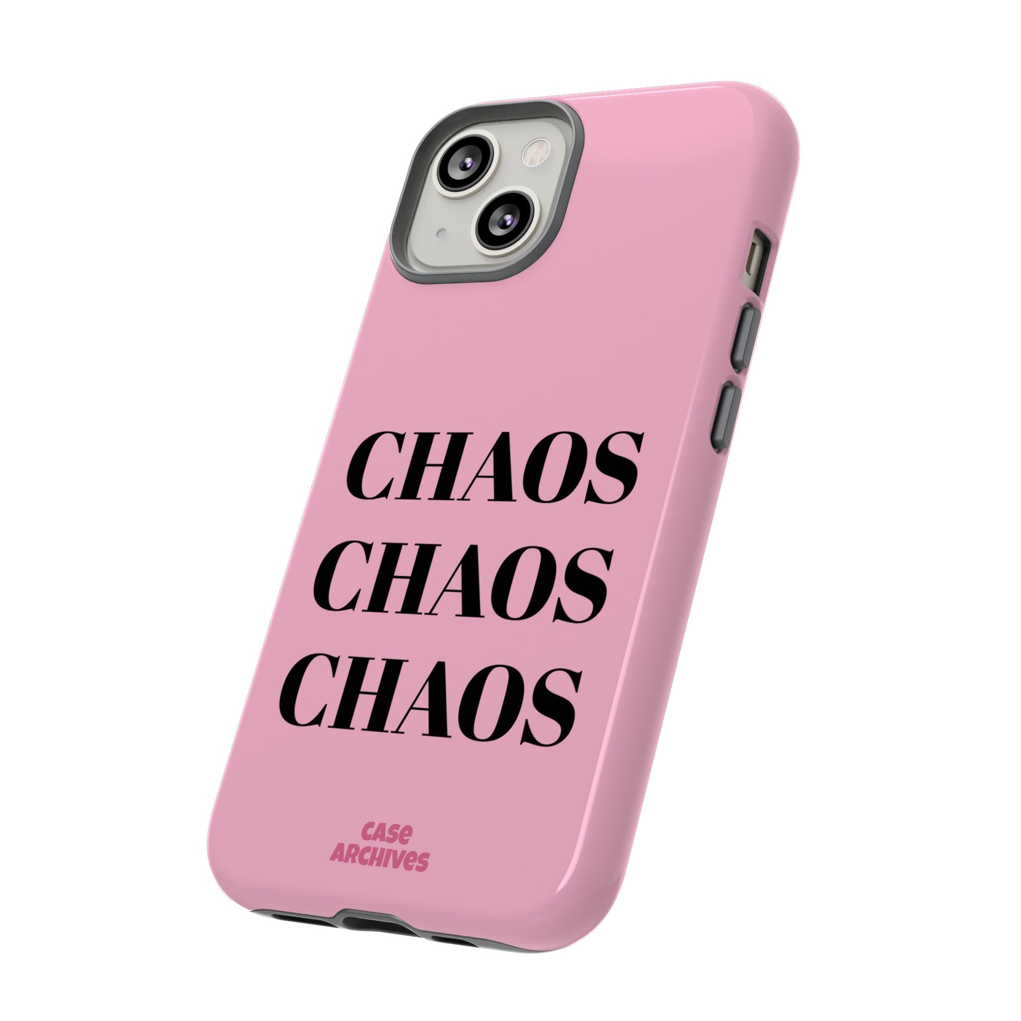 Pink "CHAOS" Phone Case — Bold Text Protective iPhone Cover